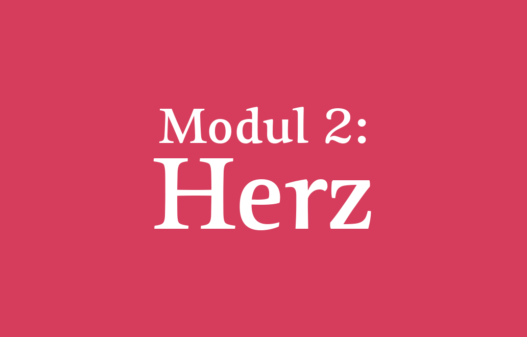 Modul 2: Herz Modul 2: Herz